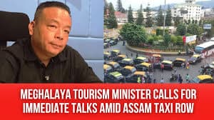 Dialogue Urged to Resolve Meghalaya Tourist Taxi Conflict and Protect Regional Tourism