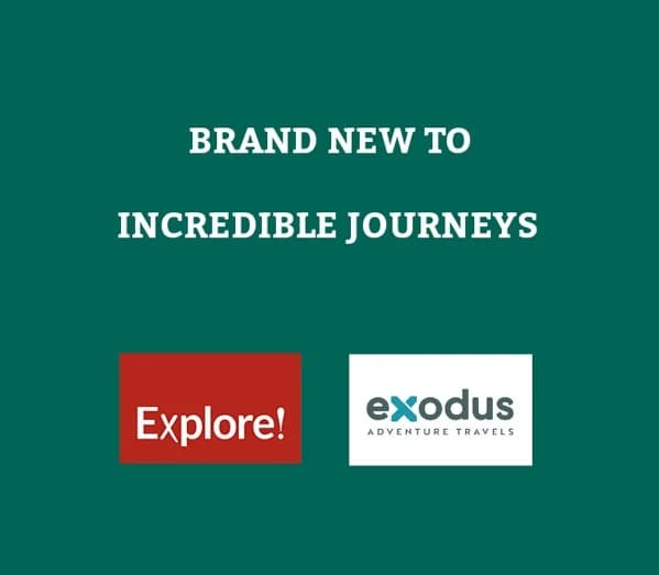 Incredible Journeys Boosts Portfolio with Explore! and Exodus Suppliers