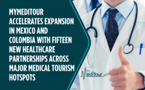 Expansion of Medical Tourism Network Brings More Options in Mexico and Colombia
