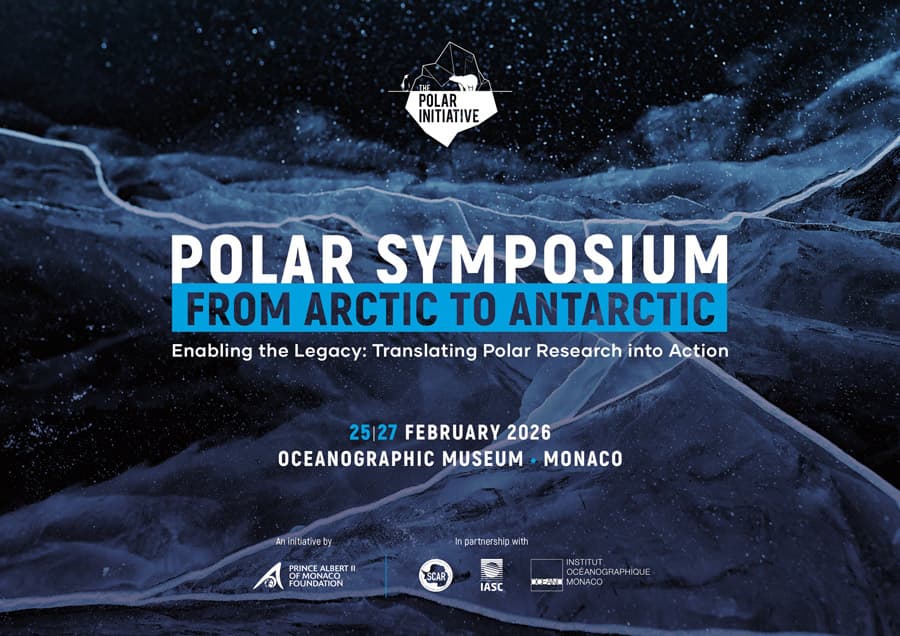 Monaco Polar Symposium: From Arctic to Antarctic