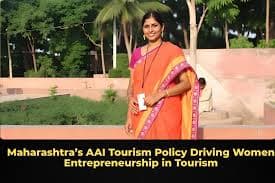 Aai Policy Accelerates Women's Role in Maharashtra Tourism