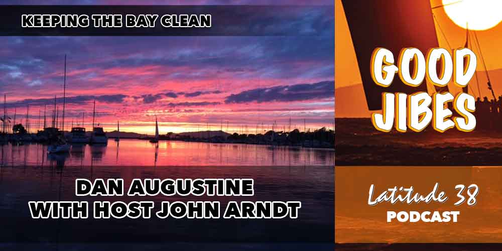Keeping Our Bays Clean: Insights from Dan Augustine