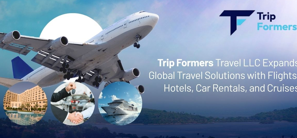 Trip Formers Travel LLC Launches Comprehensive Global Travel Booking Service