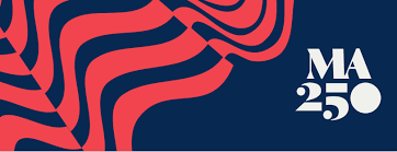 La campagna Massachusetts MA250 alimenta il turismo storico e la rinascita della comunità