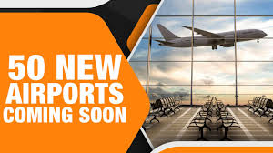 India Plans 50 New Airports in the Next Five Years